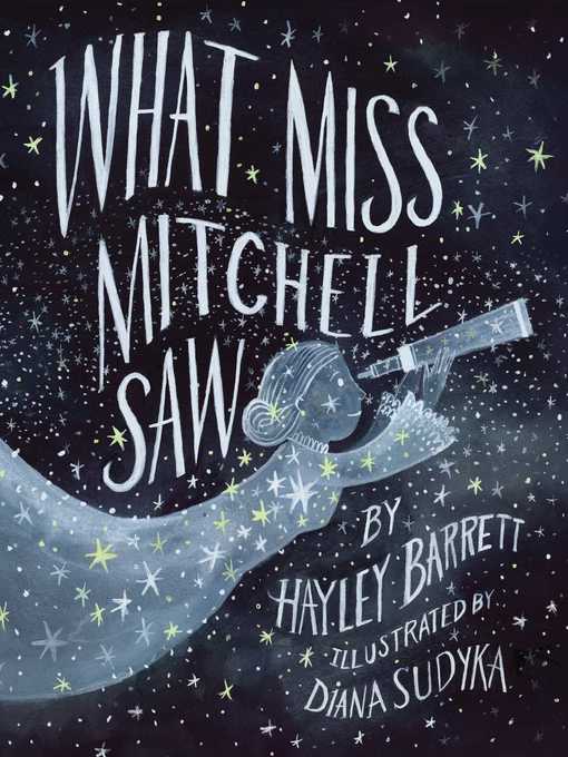 Title details for What Miss Mitchell Saw by Hayley Barrett - Wait list